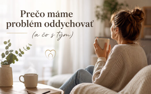 Prečo máme problém oddychovať (a čo s tým)